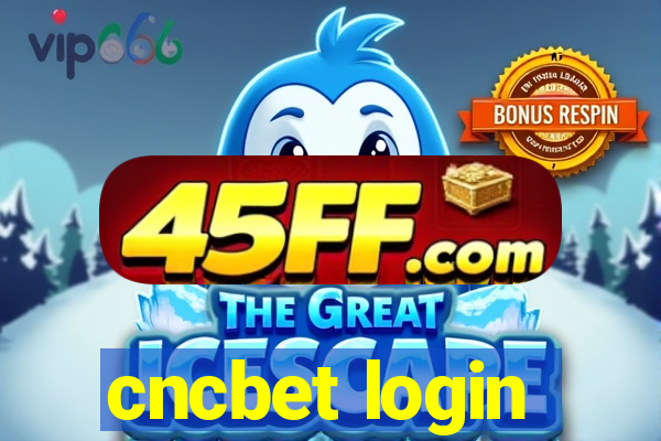 cncbet login